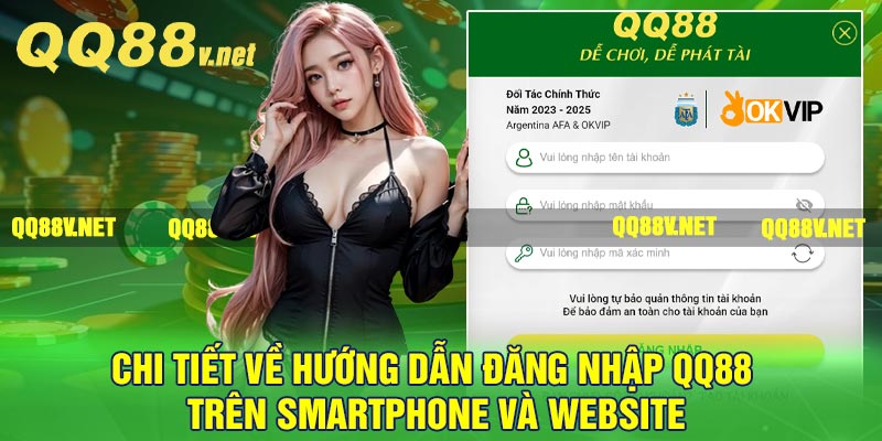 Chi tiết về hướng dẫn đăng nhập QQ88 trên smartphone và website