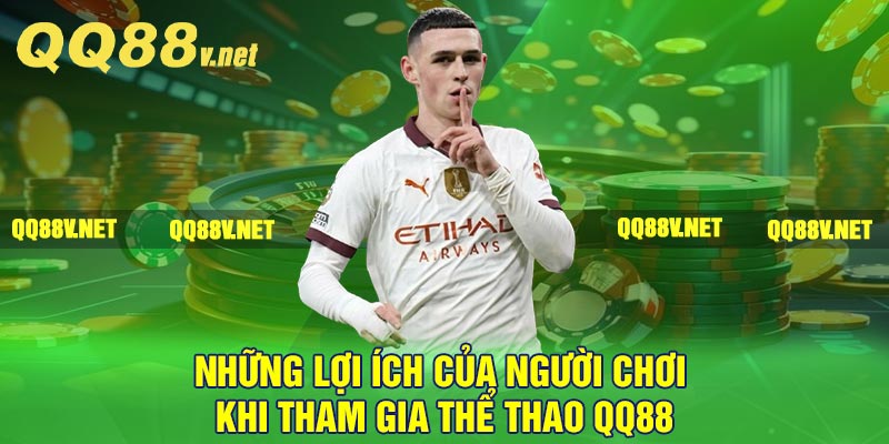 Những lợi ích của người chơi khi tham gia thể thao QQ88